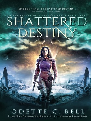 cover image of Shattered Destiny Episode Three
